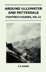 Around Ullswater and Patterdale - Footpath Guide
