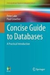 Concise Guide to Databases - A Practical Introduction