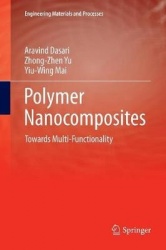 Polymer Nanocomposites : Towards Multi-Functionality
