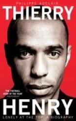 Thierry Henry - Lonely at the Top