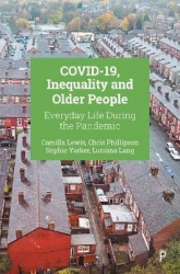 COVID-19, Inequality and Older People - Everyday Life during the Pandemic