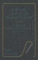 Simplified Systems of Sewing Styling - Lesson Five, Buttonholes, Pockets, Neck Finishes