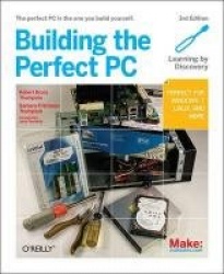 Building the Perfect PC