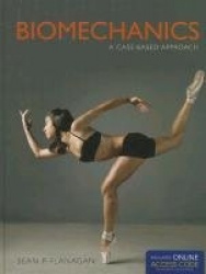 Biomechanics: A Case-Based Approach - A Case-Based Approach