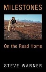 Milestones - On the Road Home