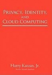 Privacy, Identity, and Cloud Computing