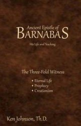 Ancient Epistle of Barnabas - His Life and Teachings