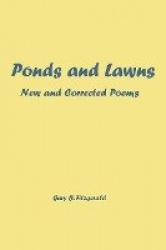 Ponds and Lawns - New and Corrected Poems