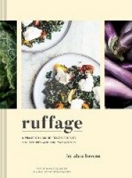 Ruffage - A Practical Guide to Vegetables