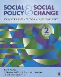 Social Policy and Social Change - Toward the Creation of Social and Economic Justice