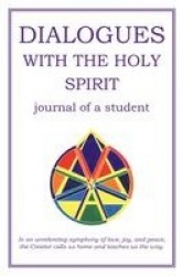 Dialogues with the Holy Spirit - Journal of a Student
