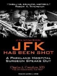 JFK Has Been Shot