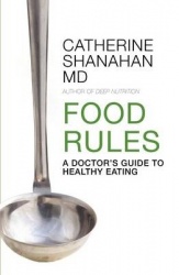 Food Rules - A Doctor's Guide to Healthy Eating