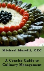 A Concise Guide to Culinary Management