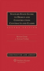 State-By-State Guide to Design and Construction Contracts and Claims, Second Edition