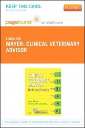 Clinical Veterinary Advisor - Birds and Exotic Pets 1e