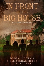 In Front of The Big House - You Cannot Erase History