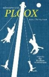Adventures with Ploox: Book II: The Way South