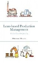 Lean-based Production Management - Practical Lean Manufacturing
