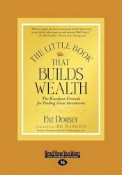 The Little Book That Builds Wealth (Large Print 16pt)