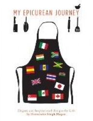 My Epicurean Journey - Elegant and Inspirational Recipes for Life