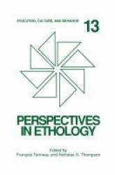Perspectives in Ethology - Evolution, Culture, and Behavior