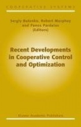 Recent Developments in Cooperative Control and Optimization