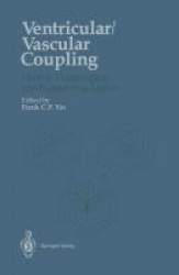 Ventricular/Vascular Coupling - Clinical, Physiological, and Engineering Aspects