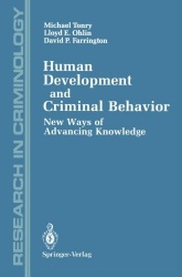 Human Development and Criminal Behavior : New Ways of Advancing Knowledge