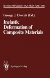 Inelastic Deformation of Composite Materials : IUTAM Symposium, Troy, New York, May 29 – June 1, 1990