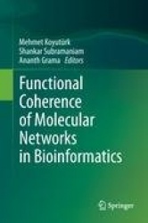 Functional Coherence of Molecular Networks in Bioinformatics