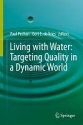 Living with Water : Targeting Quality in a Dynamic World