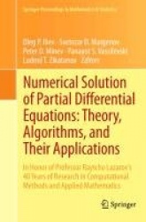 Numerical Solution of Partial Differential Equations: Theory, Algorithms, and Their Applications : In Honor of Professor