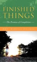 Finished Things - The Promise of Completion