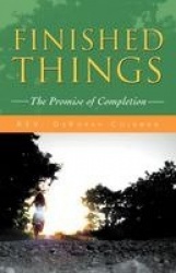Finished Things - The Promise of Completion