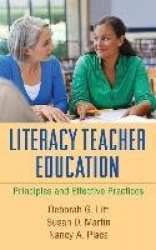 Literacy Teacher Education - Principles and Effective Practices
