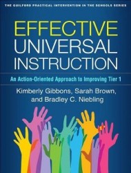 Effective Universal Instruction - An Action-Oriented Approach to Improving Tier 1