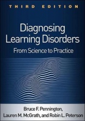 Diagnosing Learning Disorders, Third Edition - From Science to Practice