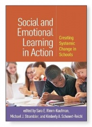 Social and Emotional Learning in Action - Creating Systemic Change in Schools