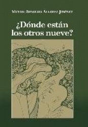 Donde Estan Los Otros Nueve?