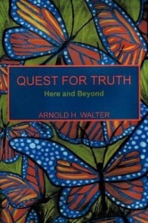 Quest for Truth - Here and Beyond