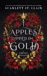 Apples Dipped in Gold - A Dark Fae Romance Adult Fantasy from the Author of Hades x Persephone