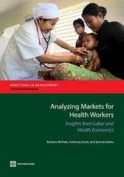Analyzing Markets for Health Workers - Insights from Labor and Health Economics