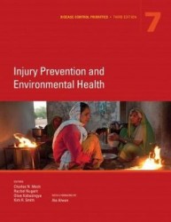 Disease Control Priorities, Third Edition (Volume 7) - Injury Prevention and Environmental Health