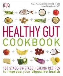 Healthy Gut Cookbook - 150 Stage-By-Stage Healing Recipes to improve your digestive health