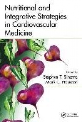 Nutritional and Integrative Strategies in Cardiovascular Medicine