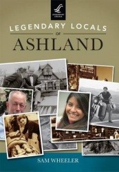 Legendary Locals of Ashland