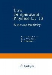 Low Temperature Physics-LT 13 : Volume 3: Superconductivity