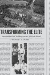 Transforming the Elite - Black Students and the Desegregation of Private Schools