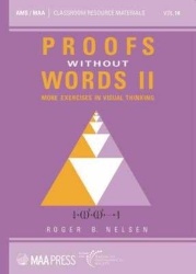 Proofs Without Words II - More Exercises in Visual Thinking